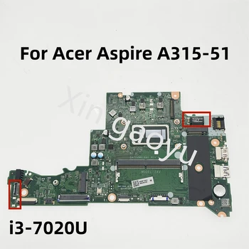 DAZAVMB18A0 Оригинал Для Acer Aspire A315-51 A315-51G Материнская Плата ноутбука i3-7020U Тестирование процессора Идеальная Доставка  5