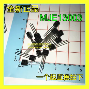 100шт 100% оригинальный новый транзистор MJE13003 13003 TO-92 упаковка 1  10