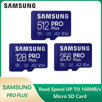 SAMSUNG PRO Plus Micro SD Карта Карта Памяти 128 ГБ 256 ГБ 512 ГБ 160 МБ/с. C10 U3 V30 Micro SD SDXC для Камеры Дрона Смартфона  4