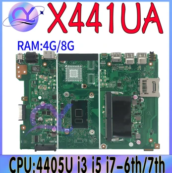 X441UA Материнская Плата Для ASUS X441UV X441U F441U A441U X441UVK X441UAK Материнская плата Ноутбука С 4405U i3 i5 i7-6th /7th RAM-4 ГБ/8 ГБ  5
