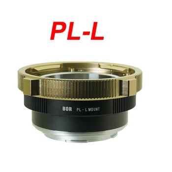 Адаптер пленочного объектива BOR PL-L с креплением PL-L с Близким фокусным расстоянием для камеры Panasonic LUMIX S1 S1R S1H Leica SL SL2 Sigma FP DLSR  5